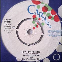 Maynell Wilson / The Wes Minster Five Hey, Hey, Johnny! USED VINYL 7INCH 45 RPM SINGLE