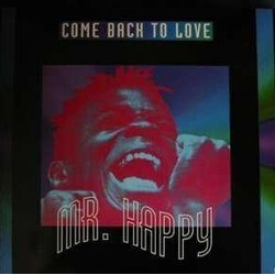 Mr. Happy Come Back To Love USED VINYL 12INCH 45 RPM