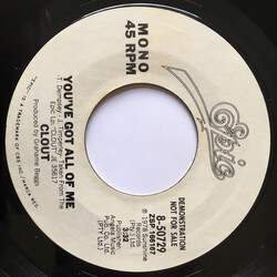 Clout You've Got All Of Me USED VINYL 7INCH 45 RPM SINGLE PROMO STEREO MONO
