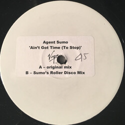 Agent Sumo Ain't Got Time (To Stop) USED VINYL 12INCH WHITE LABEL
