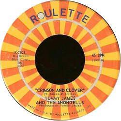 Tommy James & The Shondells Crimson And Clover USED VINYL 7INCH 45 RPM SINGLE