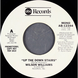 Wilson Williams Up The Down Stairs USED VINYL 7INCH 45 RPM PROMO STEREO MONO