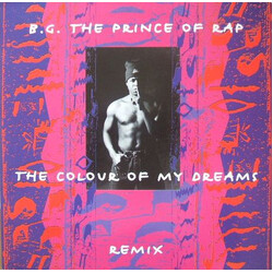 B.G. The Prince Of Rap The Colour Of My Dreams (Remix) USED VINYL 12INCH 45 RPM