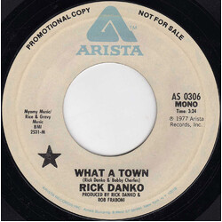 Rick Danko What A Town USED VINYL 7INCH 45 RPM PROMO STEREO MONO