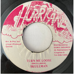 Skullman Turn Me Loose USED VINYL 7INCH 45 RPM