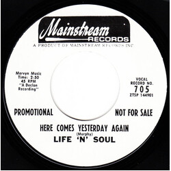 Life 'N' Soul Here Comes Yesterday Again USED VINYL 7INCH 45 RPM SINGLE PROMO