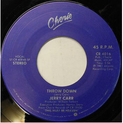 Jerry Carr Throw Down USED VINYL 7INCH 45 RPM SINGLE STEREO