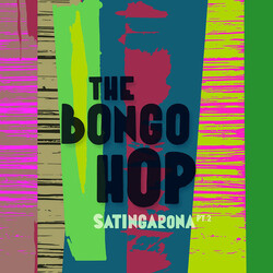 The Bongo Hop Satingarona Part. 2 Vinyl LP USED