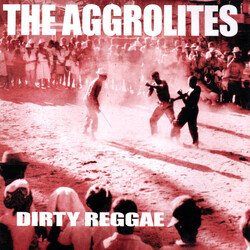 The Aggrolites Dirty Reggae Vinyl LP USED