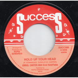 Errol Carter / Errol "Flabba" Holt / Rupie Edwards All Stars Hold Up Your Head / Tank Skank Vinyl 7" USED