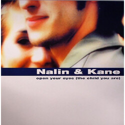 Nalin & Kane Open Your Eyes (The Child You Are) USED VINYL 12INCH MAXI-SINGLE