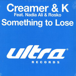 John Creamer & Stephane K / Nadia Ali / Rosko (2) Something To Lose USED VINYL 12INCH