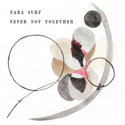 Nada Surf Never Not Together Vinyl LP USED