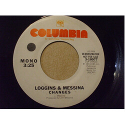 Loggins And Messina Changes USED VINYL 7INCH 45 RPM PROMO STEREO MONO