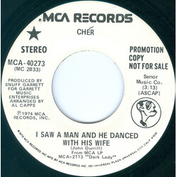 Cher I Saw A Man And He Danced With His Wife USED VINYL 7INCH 45 RPM PROMO
