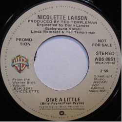 Nicolette Larson Give A Little USED VINYL 7INCH 45 RPM PROMO STEREO MONO