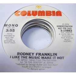Rodney Franklin I Like The Music Make It Hot Vinyl 7" USED