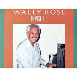 Wally Rose Wally Rose Revisited Vinyl LP USED