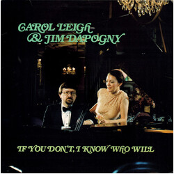 Carol Leigh / James Dapogny If You Don't, I Know Who Will Vinyl LP USED