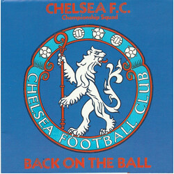 Chelsea F.C. Back On The Ball USED VINYL 7INCH SINGLE