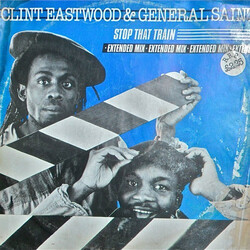 Clint Eastwood And General Saint Stop That Train USED VINYL 12INCH 45 RPM SINGLE