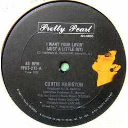 Curtis Hairston I Want Your Lovin' (Just A Little Bit) USED VINYL 12INCH 45 RPM