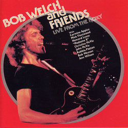 Bob Welch Live At The Roxy CD USED