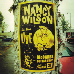 Nancy Wilson (2) Live At McCabes Guitar Shop CD USED