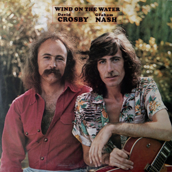 Crosby & Nash Wind On The Water Vinyl LP USED
