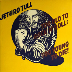 Jethro Tull Too Old To Rock 'N' Roll: Too Young To Die! Vinyl LP USED