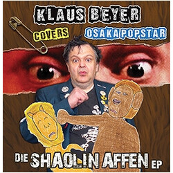 Klaus Beyer / Osaka Popstar Die Shaolin Affen EP Vinyl 7" USED