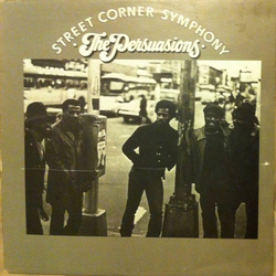 The Persuasions Street Corner Symphony Vinyl LP USED