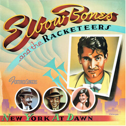 Elbow Bones And The Racketeers New York At Dawn Vinyl LP USED