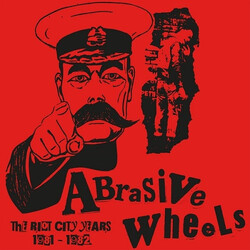 Abrasive Wheels The Riot City Years 1981 - 1982 Vinyl LP USED