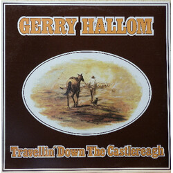 Gerry Hallom Travellin' Down The Castlereagh Vinyl LP USED