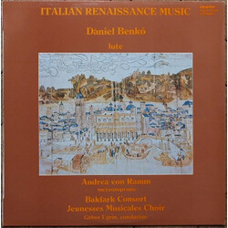 Dániel Benkő / Andrea von Ramm / Bakfark Consort / Jeunesses Musicales / Ugrin Gábor Italian Renaissance Music Vinyl LP USED