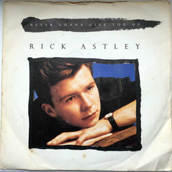 Rick Astley Never Gonna Give You Up USED VINYL 7INCH 45 RPM SINGLE
