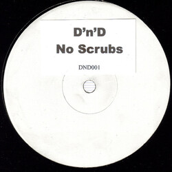 D'n'D No Scrubs USED VINYL 12INCH 33 S RPM WHITE LABEL