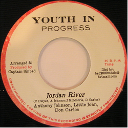 Don Carlos (2) / Anthony Johnson / Little John Jordan River Vinyl 7" USED