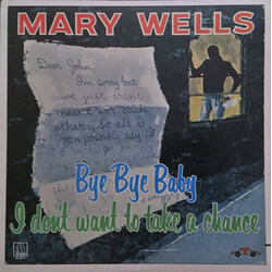 Mary Wells Bye Bye Baby I Don't Want to Take a Chance Vinyl LP USED