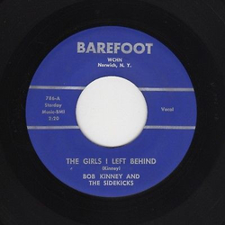 Bob Kinney And The Sidekicks The Girls I Left Behind / The Fool Who Walked Away Vinyl 7" USED