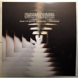 Swervedriver Think I'm Gonna Feel Better / Reflections USED VINYL 12INCH 45 RPM RECORD STORE DAY STEREO