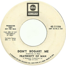 The Fraternity Of Man Don't Bogart Me / Wispy Paisley Skies USED VINYL 7INCH 45 RPM SINGLE PROMO