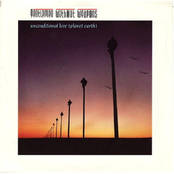Gentlemen Without Weapons Unconditional Love (Planet Earth) Vinyl 7" USED