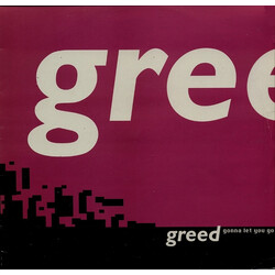 Greed Gonna Let You Go USED VINYL 12INCH 33 S RPM STEREO