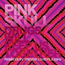 Pink Skull Drugs Will Keep Us Together USED VINYL 12INCH