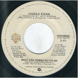Chaka Khan What Cha' Gonna Do For Me USED VINYL 7INCH 45 RPM SINGLE