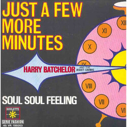 Harry Batchelor And The Mighty Crowns Just A Few More Minutes / Soul Soul Feeling USED VINYL 7INCH 45 RPM SINGLE