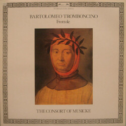 Bartolomeo Tromboncino / The Consort Of Musicke Frottole Vinyl LP USED