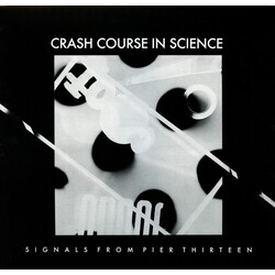 Crash Course In Science Signals From Pier Thirteen USED VINYL 12INCH 45 RPM EP REISSUE